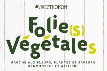 Foli(es) Végétales à Thonon